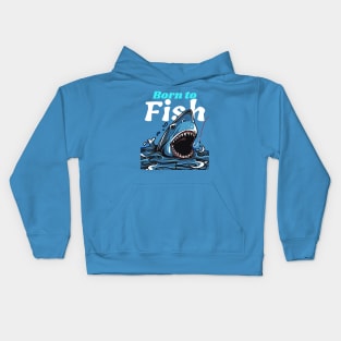 Born to fish fishing Kids Hoodie